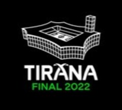 TIRANA FINAL 2022