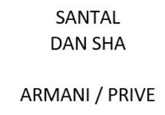 SANTAL DAN SHA ARMANI / PRIVE