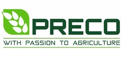 PRECO WITH PASSION TO AGRICULTURE