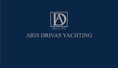 ARIS DRIVAS YACHTING  SINCE 1972