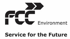 FCC ENVIRONMENT SERVICE FOR THE FUTURE