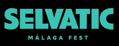 SELVATIC MÁLAGA FEST