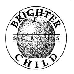 BRIGHTER CHILD SERIES
