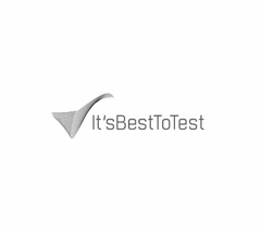 It'sBestToTest