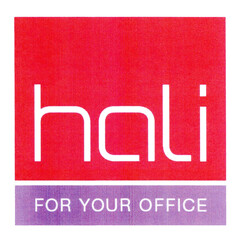 hali FOR YOUR OFFICE