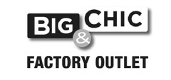 BIG&CHIC FACTORY OUTLET