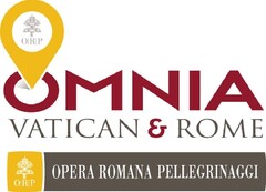 OMNIA VATICAN E ROME ORP OPERA ROMANA PELLEGRINAGGI