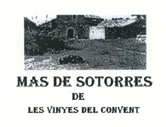 MAS DE SOTORRES DE LES VINYES DEL CONVENT