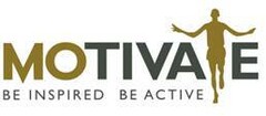 MOTIVATE BE INSPIRED BE ACTIVE
