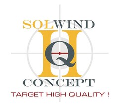 SOLWIND HQ CONCEPT TARGET HIGH QUALITY !