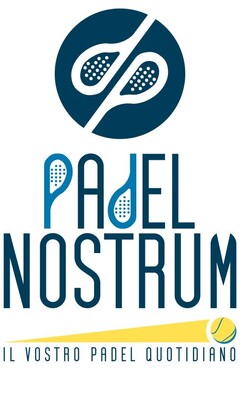 PADEL NOSTRUM IL VOSTRO PADEL QUOTIDIANO