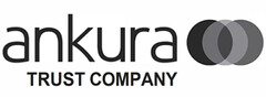 ANKURA TRUST COMPANY