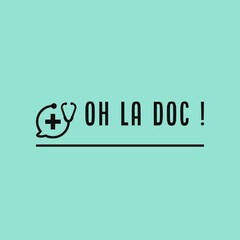 OH LA DOC !