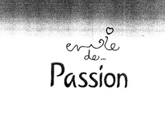 envie de ...Passion