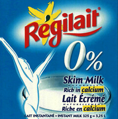 Régilait 0% Skim Milk NATURALLY Rich in calcium Lait Écrémé NATURELLEMENT Riche en calcium LAIT INSTANTANÉ . INSTANT MILK 325g=3,25L