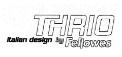 THRIO italian design by Fellowes
