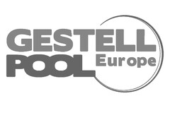 Gestell Pool Europe