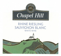 CHAPEL HILL HEAVENLY WINES Chapel Hill RHINE RIESLING SAUVIGNON BLANC WHITE WINE