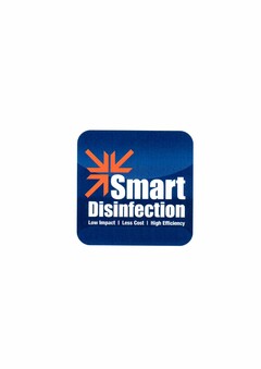 Smart Disinfection, Low Impact, Less Cost, High Efficiency