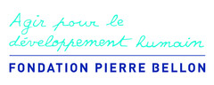 Agir pour le développement humain FONDATION PIERRE BELLON