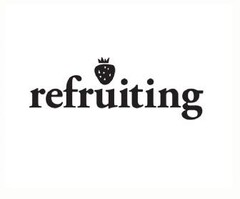 refruiting