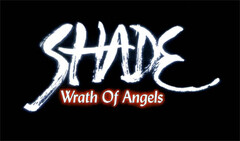 SHADE Wrath Of Angels