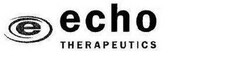 e echo THERAPEUTICS