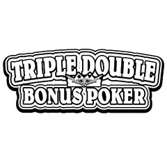 TRIPLE DOUBLE BONUS POKER