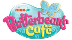 Nick Jr. BUTTERBEANS CAFÉ