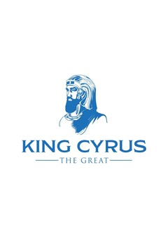 KING CYRUS THE GREAT