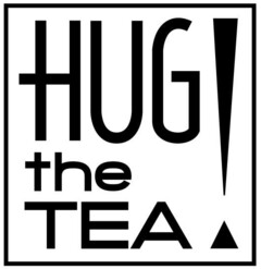 HUG the TEA!