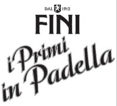 FINI DAL 1912 i Primi in Padella