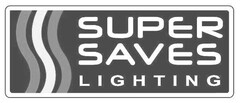 SUPER SAVES LIGHTING