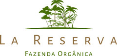 LA RESERVA FAZENDA ORGÂNICA