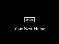 BRICKS    Your Next Home