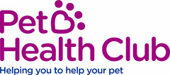 Pet Health Club Helping you to help your pet