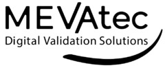 MEVAtec Digital Validation Solutions