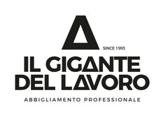 A IL GIGANTE DEL LAVORO ABBIGLIAMENTO PROFESSIONALE SINCE 1993