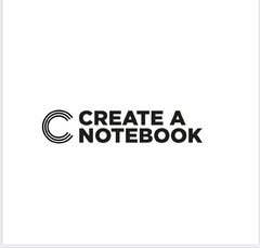 CREATE A NOTEBOOK