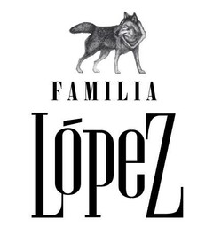 FAMILIA LOPEZ