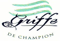 Griffe DE CHAMPION