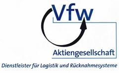 Vfw Aktiengesellschaft Dienstleister für Logistik und Rücknahmesysteme