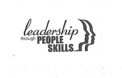 leadership through PEOPLE SKILLS