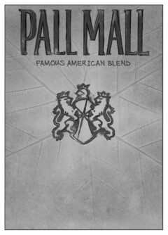 PALL MALL FAMOUS AMERICAN BLEND