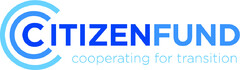 CITIZENFUND COOPERATING FOR TRANSITION
