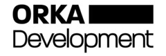 ORKA DEVELOPMENT