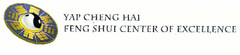 YAP CHENG HAI FENG SHUI CENTER OF EXCELLENCE