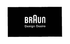 BRAUN Design Desire