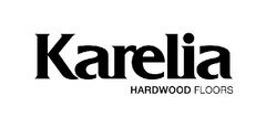 Karelia HARDWOOD FLOORS