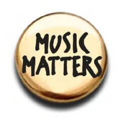 MUSIC MATTERS